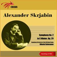 Alexander Skrjabin: Symphony No. 2 in C Minior, Op. 29