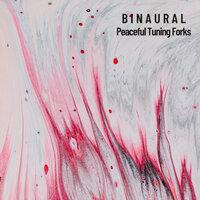 Binaural Sounds: Peaceful Tuning Forks for Meditation