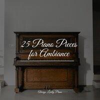 25 Piano Pieces for Ambiance