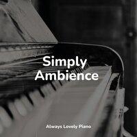 Simply Ambience