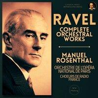 Ravel: Complete Orchestral Works by Manuel Rosenthal