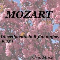 Mozart: Divertimento in B-flat major, K.254