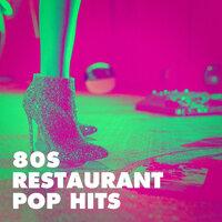 80S Restaurant Pop Hits