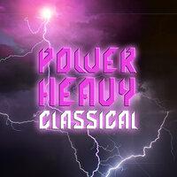 Power - Heavy Classical Music