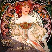 Dvořák: Slavonic Dances Op. 46 & 72 by Karel Šejna
