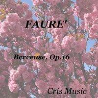 Fauré: Berceuse, Op.16