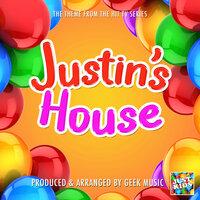 Justin's House Main Theme (From "Justin's House")