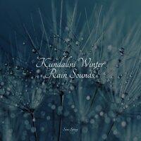 Kundalini Winter Rain Sounds
