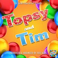 Topsy and Tim Main Theme (From "Topsy and Tim")