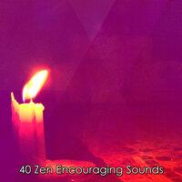 40 Zen Encouraging Sounds