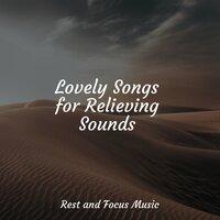 Lovely Songs for Relieving Sounds