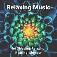 #01 Relaxing Music for Sleeping, Relaxing, Reading, Slumber