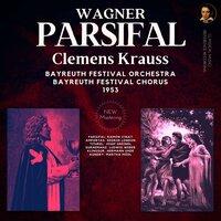 Wagner: Parsifal WWV 111 by Clemens Krauss