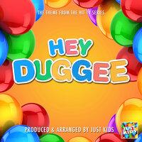 Hey Duggee Main Theme (From "Hey Duggee")