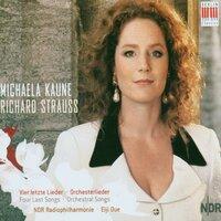 Richard Strauss: Vier Letzte Lieder / Orchesterlieder