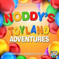 Noddy's Toyland Adventures Main Theme (From "Noddy Toyland Adventures")