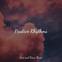 Positive Rhythms