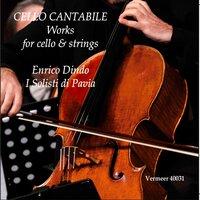 Cello Cantabile: Works for Cello & Strings