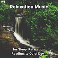 #01 Relaxation Music for Sleep, Relaxation, Reading, to Quiet Down