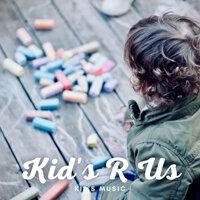 Kids Music: Kids R Us