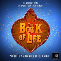 The Apology Song (From "The Book Of Life")