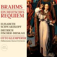 Brahms: Ein Deutsches Requiem, nach Worten der heiligen Schrift, Op. 45
