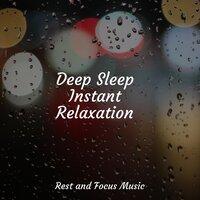 Deep Sleep Instant Relaxation