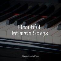 Beautiful Intimate Songs