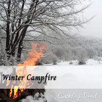 Crackling Sound: Winter Campfire