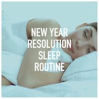 New Year Resolution Sleep Routine