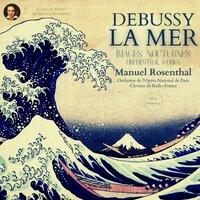 Debussy: La Mer, Images, Nocturnes & Orchestral Works