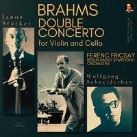 Brahms: Double Concerto for Violin and Cello in A minor, Op. 102