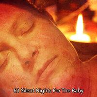 63 Silent Nights For The Baby