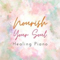 Nourish Your Soul Healing Piano