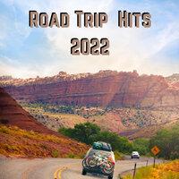 Road Trip Songs 2022