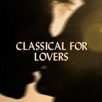 Classical for Lovers