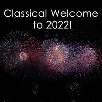 Classical Welcome to 2022