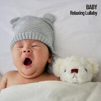 Baby Relaxing Sounds: Relaxing Lullabies for Kids