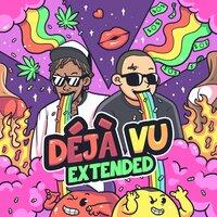Déjà Vu (Extended)