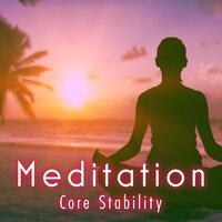 Meditation: Core Stability