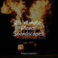 25 Intimate Piano Soundscapes