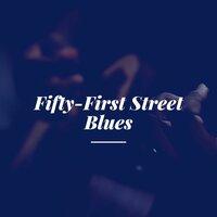 Fifty-First Street Blues