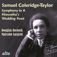 Samuel Coleridge-Taylor: Symphony in A Minor, Hiawatha's Wedding Feast