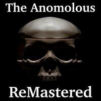 The Anomolous