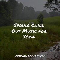 Spring Chill Out Music for Yoga