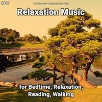#01 Relaxation Music for Bedtime, Relaxation, Reading, Walking