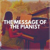 The Message of the Pianist