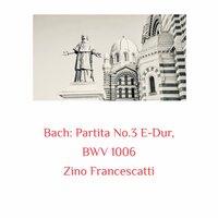 Bach: Partita No.3 E-Dur, BWV 1006
