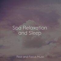 Spa Relaxation and Sleep