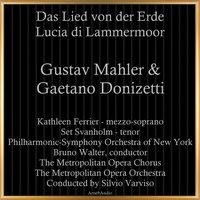 Gustav Mahler & Gaetano Donizetti: Das Lied von der Erde - Lucia di Lammermoor